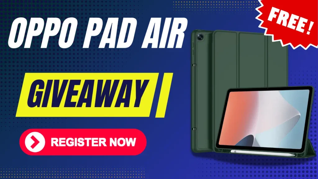 OPPO Pad Air 64 GB Giveaway Free