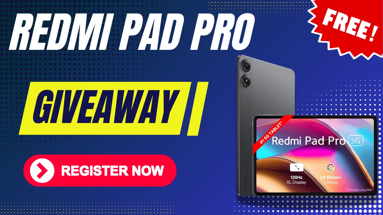 REDMI Pad Pro 5G Giveaway Free